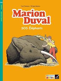 Ribambelle : Marion Duval - SOS éléphants - série turquoise - CE2 : Yvan  Pommaux, Philippe Masson - Manuels scolaires | Cultura
